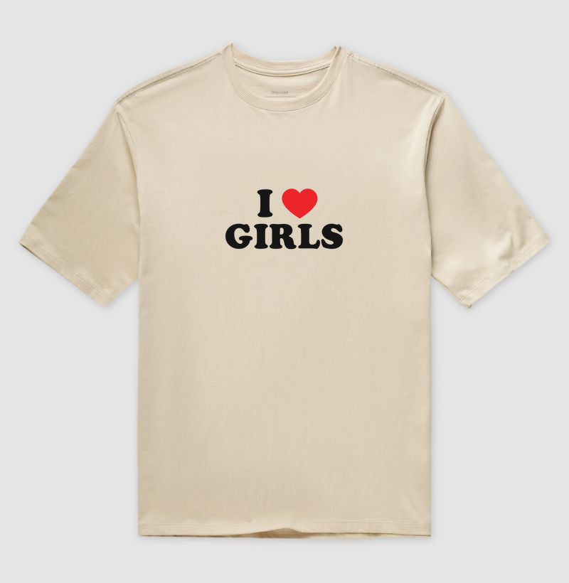 I love girls