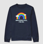 Sounds gay, i'm in
