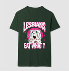 Lesbians eat what?