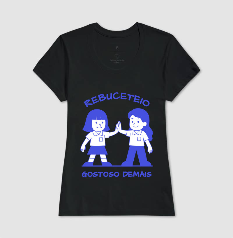 Rebuceteio, gostoso demais